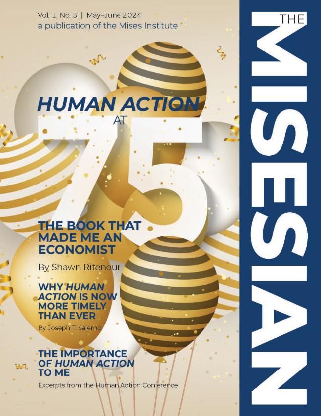 The Misesian, vol. 1, no. 3